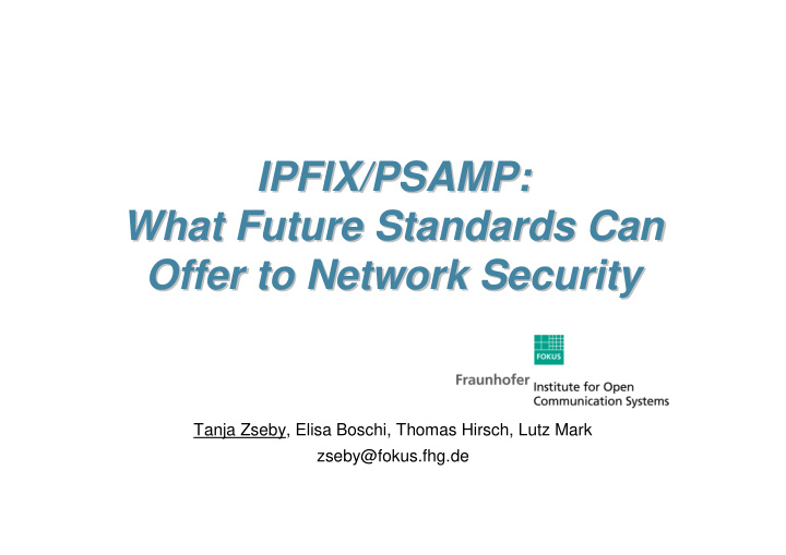ipfix psamp ipfix psamp what future standards can what