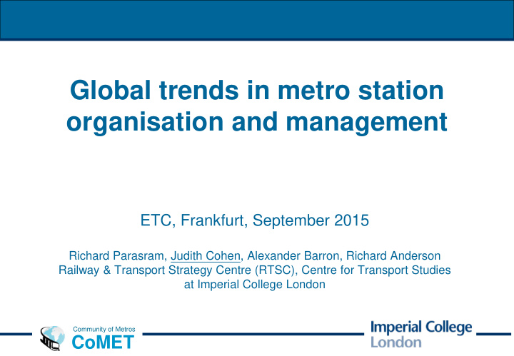 global trends in metro station organisation and management