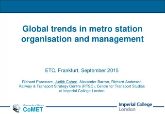 Global trends in metro station  organisation and management  ETC, Frankfurt, September 2015