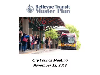 November 12, 2013  1. Staff seeks Council feedback on the draft capital-  oriented strategies and