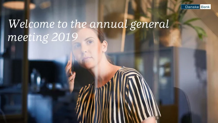 welcome to the annual general meeting 2019 2018 was a