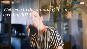 Welcome to the annual general  meeting 2019  2018 was a challenging year for Danske Bank  Money