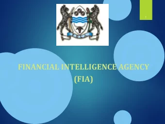 (FIA)  2  Presented by:  NOZI JEREMIA Presentation Outline  1. Money Laundering, Terrorism