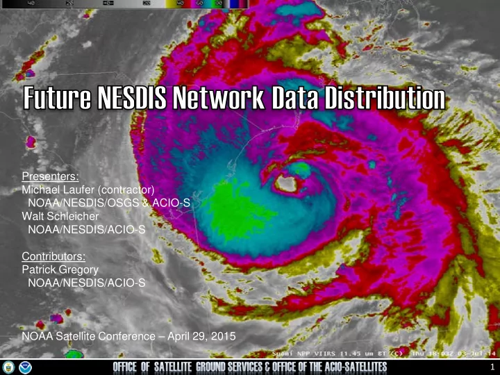 presenters michael laufer contractor noaa nesdis osgs