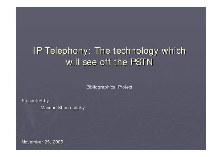 ip telephony telephony the the technology technology