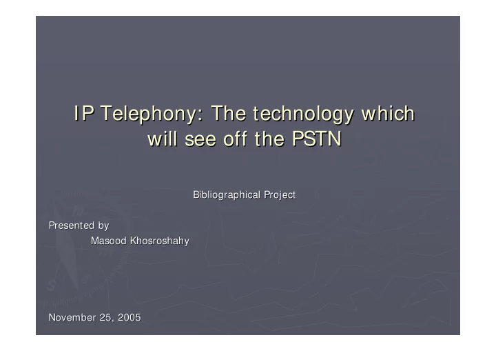 ip telephony telephony the the technology technology
