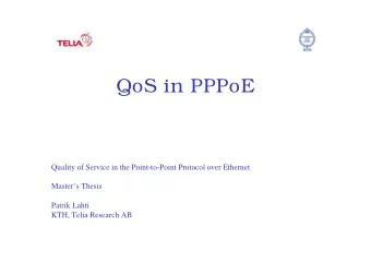QoS in PPPoE  Quality of Service in the Point-to-Point Protocol over Ethernet  Masters Thesis