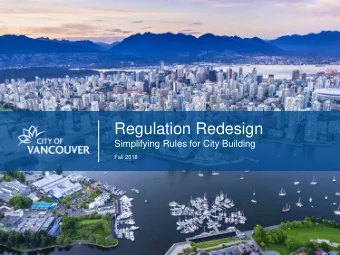 Regulation Redesign  Simplifying Rules for City Building  Fall 2018  Overview  1.  Introduction to
