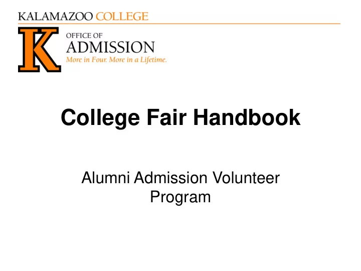 alumni admission volunteer program college fair goals