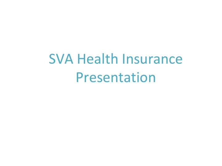 sva health insurance presentation plan highlights and