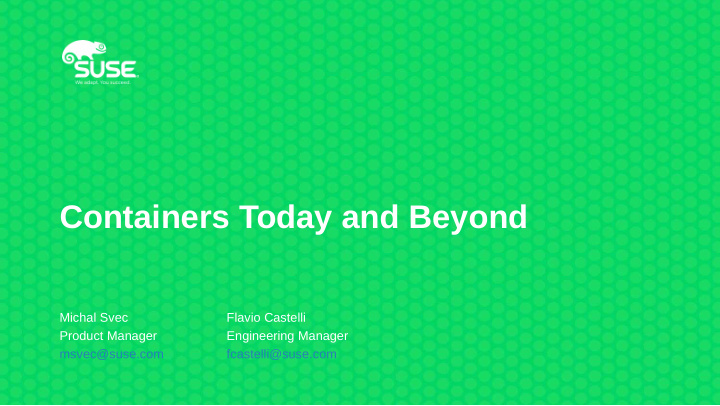 containers today and beyond