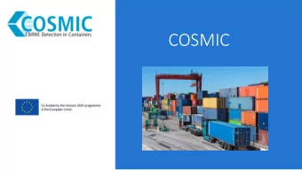 COSMIC  COSMIC MOTIV  IVATION  The threat of CBRNE components used by terrorists inside containers