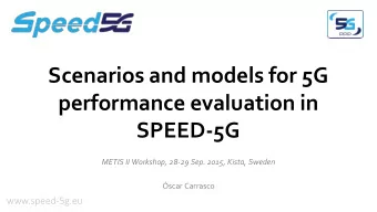 Scenarios and models for 5G  performance evaluation in  SPEED-5G  METIS II Workshop, 28-29 Sep.