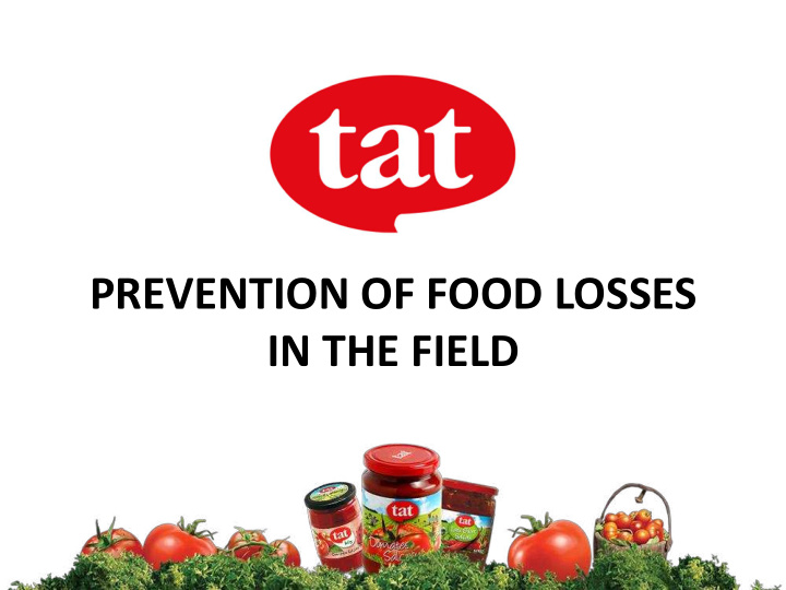 prevention of food losses
