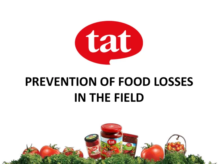 prevention of food losses