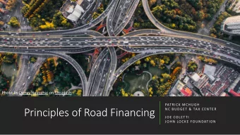 Principles of Road Financing  NC BUDGET &amp; TAX CENTER  JOE COLETTI  JOHN LOCKE FOUNDATION