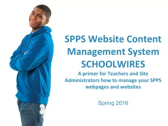 SPPS Website Content  Management System  SCHOOLWIRES  A primer for Teachers and Site