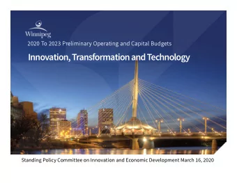 Innovation, Transformation and Technology  a  Standing Policy Committee on Innovation and Economic