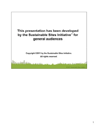 1  2  3  The Sustainable Sites Initiative (SITES) is an interdisciplinary effort that was