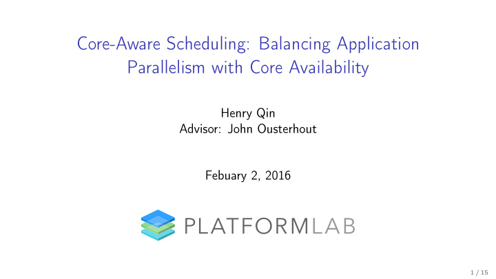 core aware scheduling balancing application parallelism