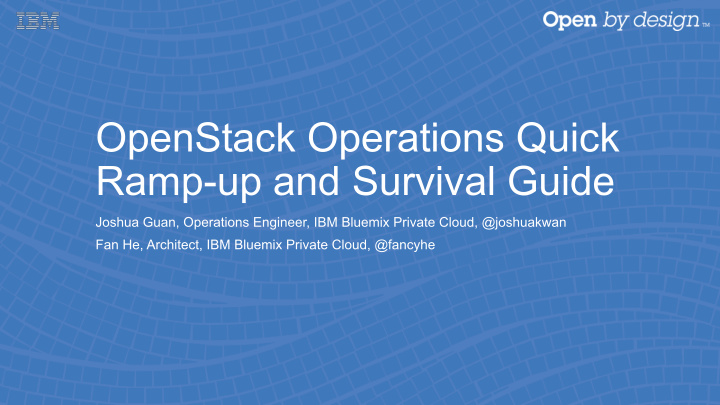 openstack operations quick ramp up and survival guide