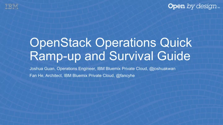 openstack operations quick ramp up and survival guide