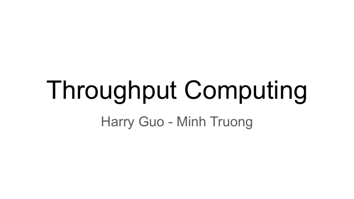 throughput computing