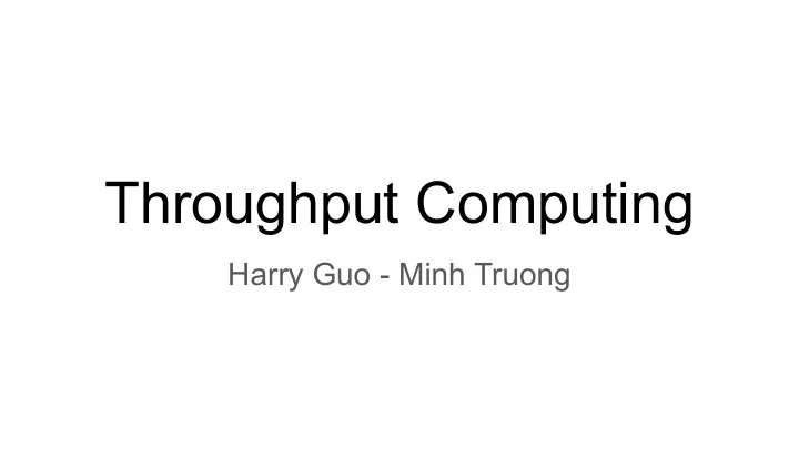 throughput computing
