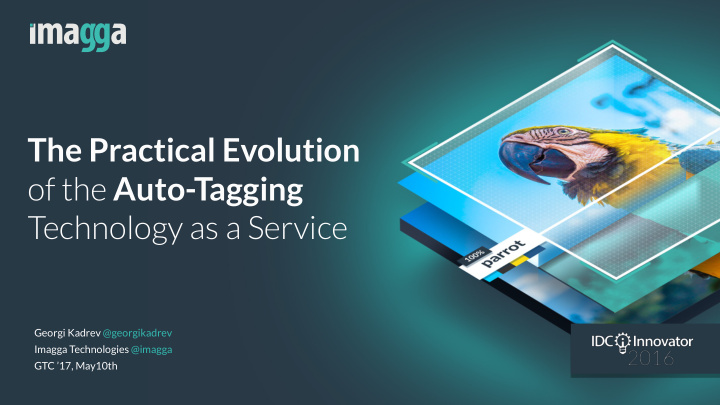 the practical evolution of the auto tagging technology as