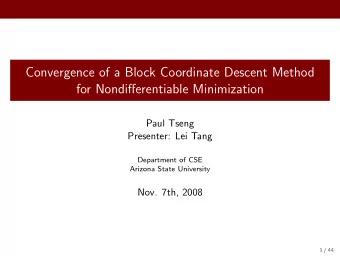 Convergence of a Block Coordinate Descent Method  for Nondifferentiable Minimization  Paul Tseng
