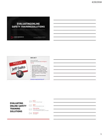 1  4/20/2018  Is Online Safety Training?  Safety training taken on a computer.  Is Online Safety