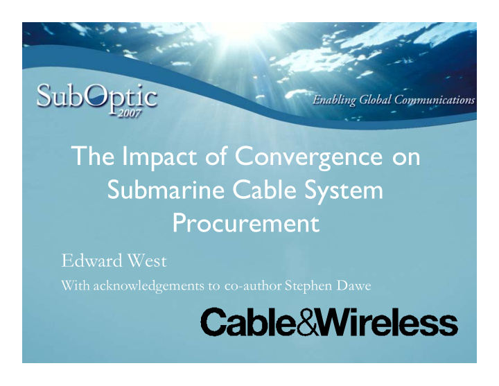 the impact of convergence on submarine cable system