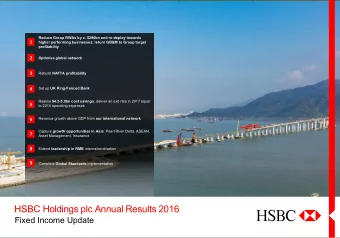 HSBC Holdings plc Annual Results 2016  Fixed Income Update  1  Contents  1  HSBC Group 2016