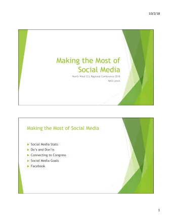 Making the Most of  Social Media  North Wind CCL Regional Conference 2018  Kelli Lewis  Making the