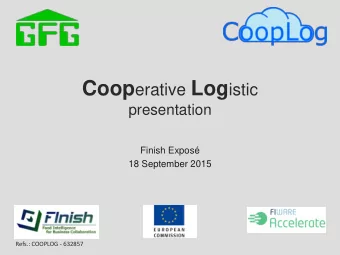 Agenda  Today's problems  CoopLog solution  Benefits GFG Avantgarde mbH  CoopLog