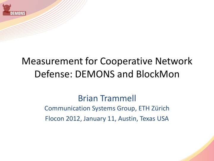 measurement for cooperative network defense demons and