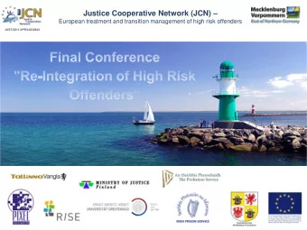 JUST/2011/JPEN/AG2943  From Florence to Warnemnde:  Two years JCN project  The JCN Process