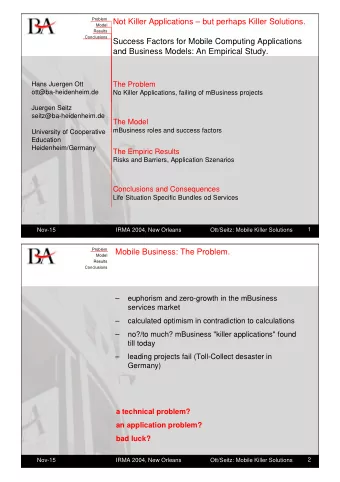 Not Killer Applications  but perhaps Killer Solutions.  Model  Model  Results  Results