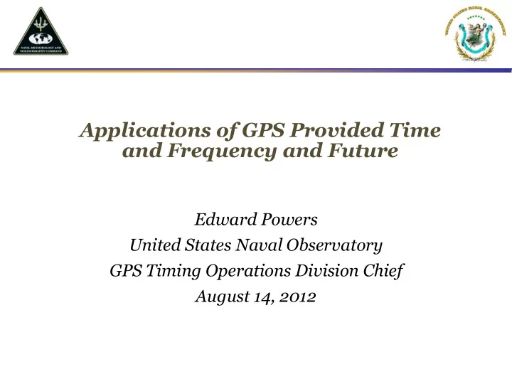 applications of gps provided time and frequency and future