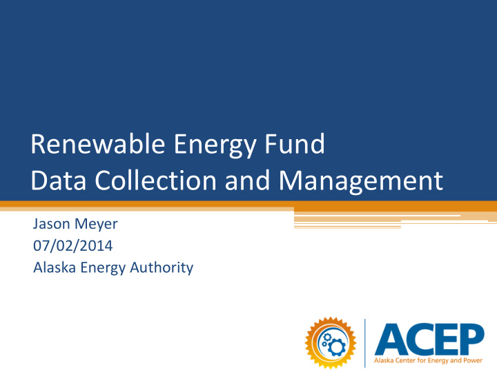 renewable energy fund data collection and management