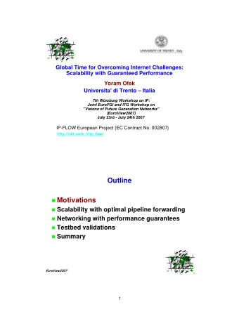 Outline  Motivations  Scalability with optimal pipeline forwarding  Networking with