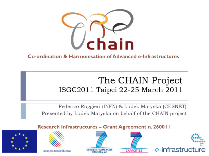 the chain project isgc2011 taipei 22 25 march 2011