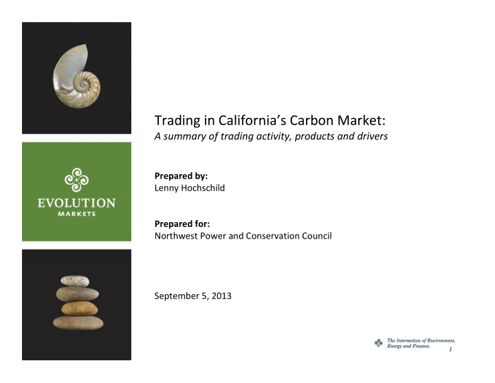 trading in california s carbon market trading in