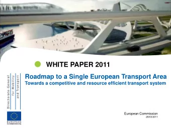. WP 1992  Opening the transport market  . WP 2001  Rebalancing modes to fight capacity