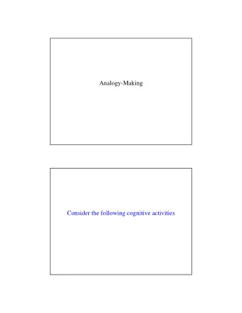 Analogy-Making  Consider the following cognitive activities   Recognition:   A child learns