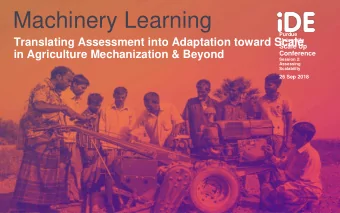 Machinery Learning  / 1  Purdue  Translating Assessment into Adaptation toward Scale  University