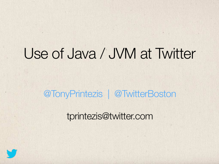 use of java jvm at twitter