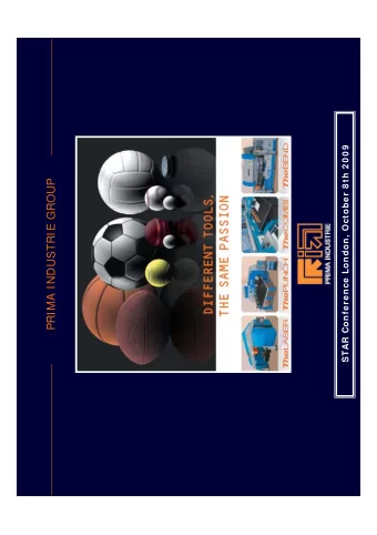 PRIMA INDUSTRIE GROUP  2  AGENDA  REORGANIZATION &amp; RESTRUCTURING  COMPANY OVERVI EW  MARKET