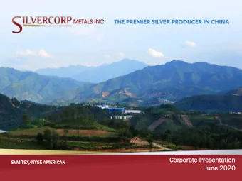 Corpora  rporate  e Presen  sentation  tation  SV  SVM:TS  :TSX/NY  /NYSE  SE AMERI  ERICAN  Jun