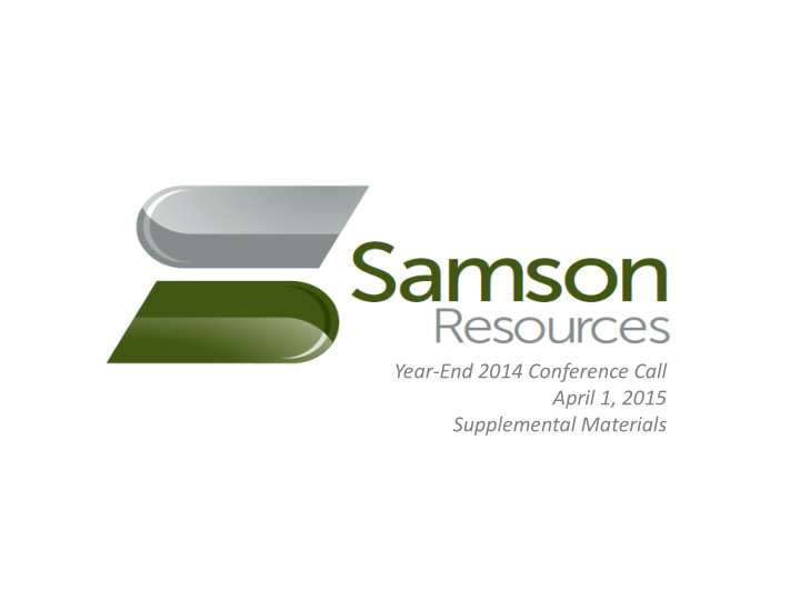 year end 2014 conference call april 1 2015 supplemental